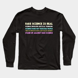 Fake science is real Long Sleeve T-Shirt